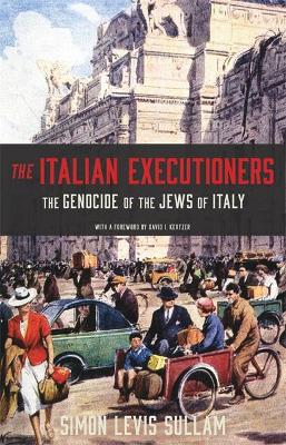 Italian Executioners by Simon Levis Sullam