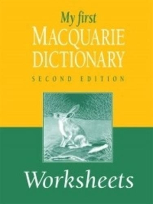 My First Macquarie Dictionary: With Worksheets book