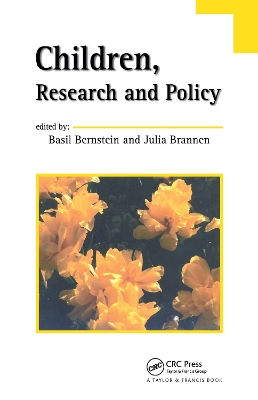 Children, Research And Policy by Basil Bernstein