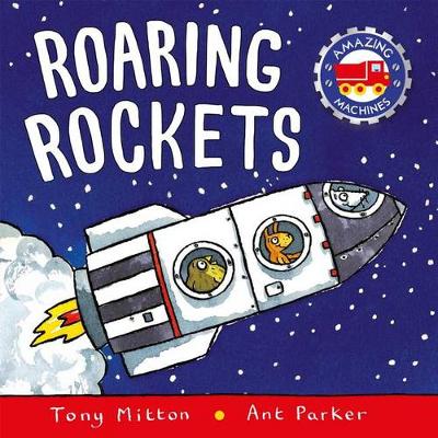 Roaring Rockets by Tony Mitton