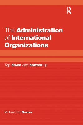 Administration of International Organizations book