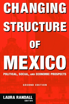 Changing Structure of Mexico by Laura Randall