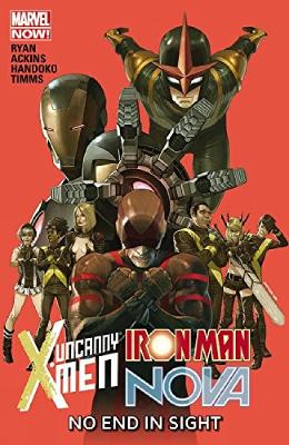 Uncanny X-men/iron Man/nova: No End In Sight book