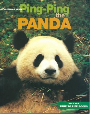 Adventures with Ping-Ping the Panda by Jan Latta