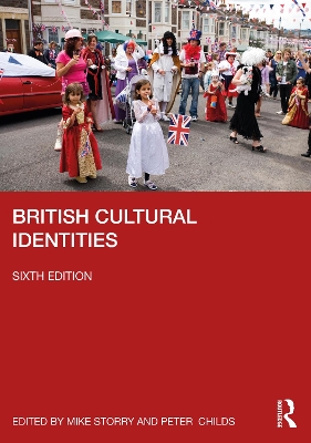 British Cultural Identities by Mike Storry