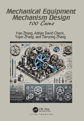 Mechanical Equipment Mechanism Design: 100 Cases book