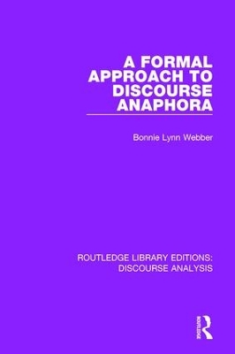A Formal Approach to Discourse Anaphora by Bonnie Lynn Webber
