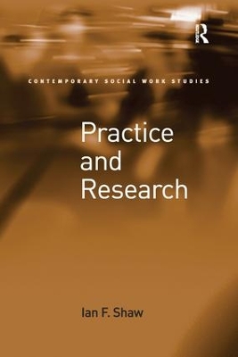 Practice and Research by Ian F. Shaw