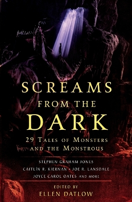 Screams from the Dark: 29 Tales of Monsters and the Monstrous book