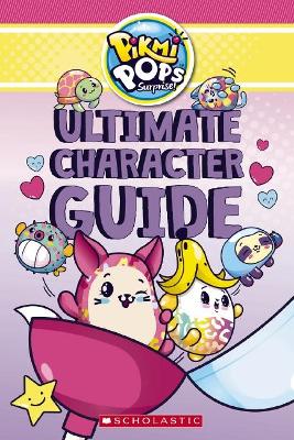 Essential Character Guide (Pikmi Pops) book