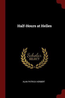 Half-Hours at Helles book