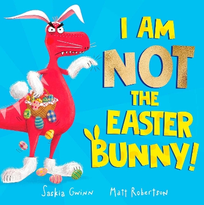 I Am Not the Easter Bunny! book
