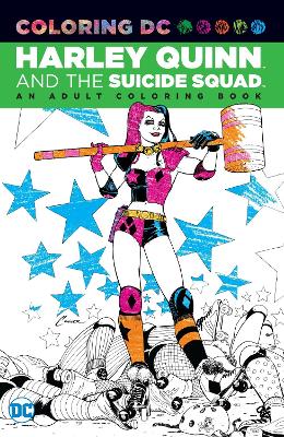 Harley Quinn & The Suicide Squad An Adult Coloring Book book