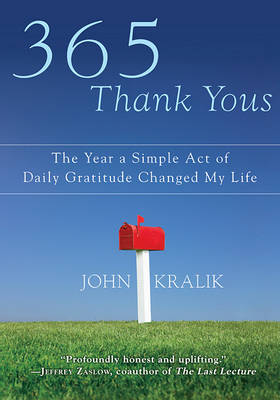 365 Thank Yous by John Kralik