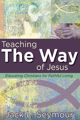 Teaching the Way of Jesus book