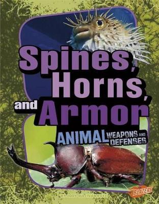 Spines, Horns, and Armor by Jody Sullivan Rake