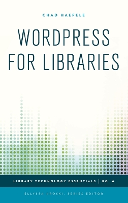 WordPress for Libraries book