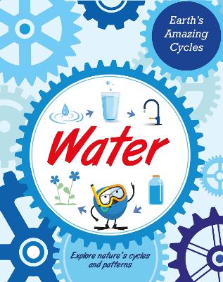 Earth's Amazing Cycles: Water book