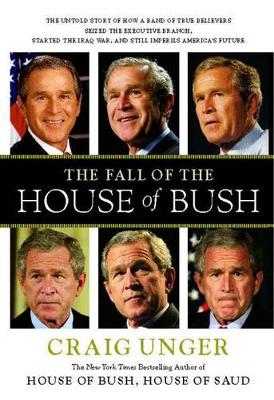 Fall of the House of Bush book