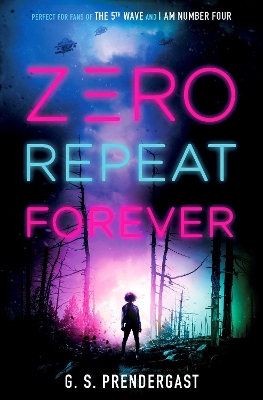Zero Repeat Forever by G S Prendergast