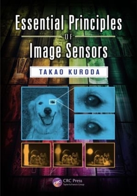 Essential Principles of Image Sensors by Takao Kuroda