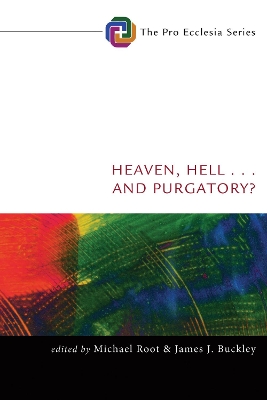 Heaven, Hell, . . . and Purgatory? book