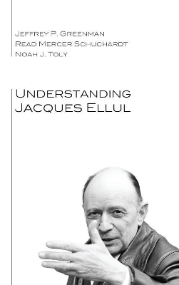 Understanding Jacques Ellul book