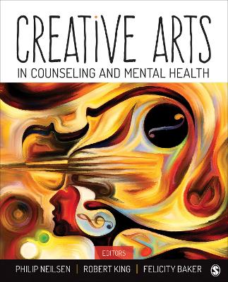Creative Arts in Counseling and Mental Health by Philip M. Neilsen