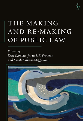 The Making and Re-Making of Public Law book