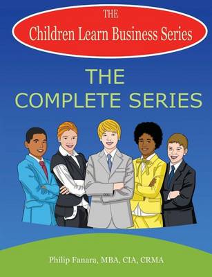 Children Learn Business: The Complete Series book