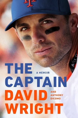 The Captain: A Memoir by David Wright
