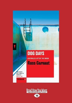 Dog Days: Australia After the Boom book