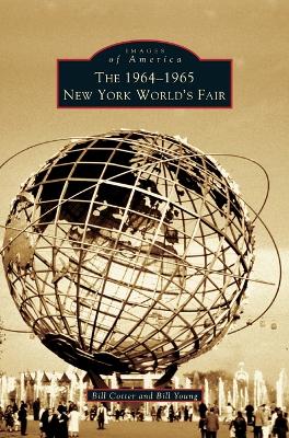 1964-1965 New York World's Fair by Bill Cotter