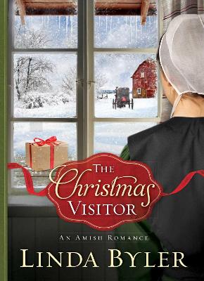 Christmas Visitor by Linda Byler