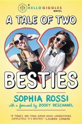 A Tale of Two Besties by Sophia Rossi