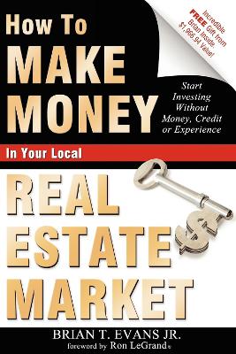 How to Make Money in Your Local Real Estate Market book