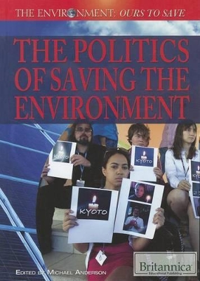 The Politics of Saving the Environment book