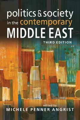 Politics & Society in the Contemporary Middle East book