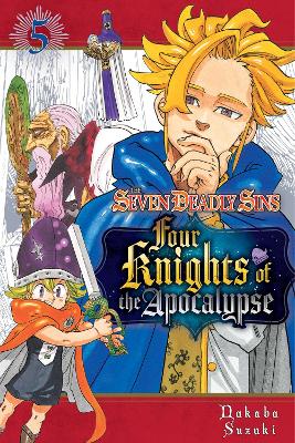 The Seven Deadly Sins: Four Knights of the Apocalypse 5 book