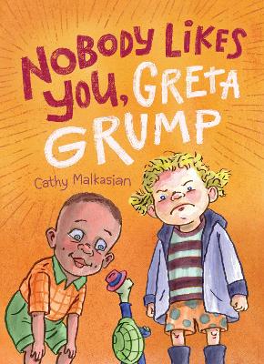 NoBody Likes You, Greta Grump book