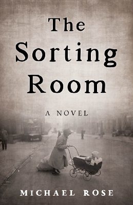 The Sorting Room: A Novel book