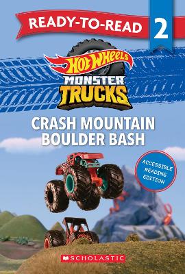 Hot Wheels Monster Trucks: Crash Mountain Boulder bash - Ready-to-Read Level 2 (Mattel) book