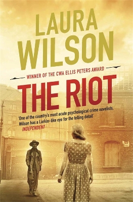 The Riot by Laura Wilson