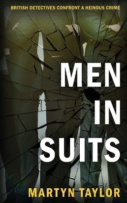 Men in Suits: British detectives confront a heinous crime book