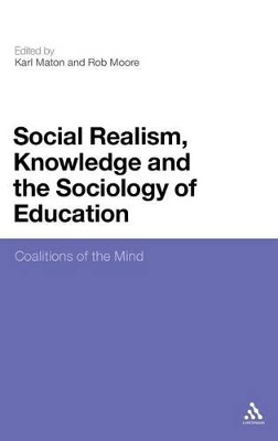 Social Realism, Knowledge and the Sociology of Education book