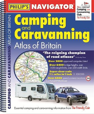 Philip's Navigator Camping and Caravanning Atlas of Britain: Spiral 2nd Edition book