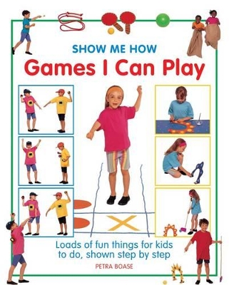 Show Me How: Games I Can Play book