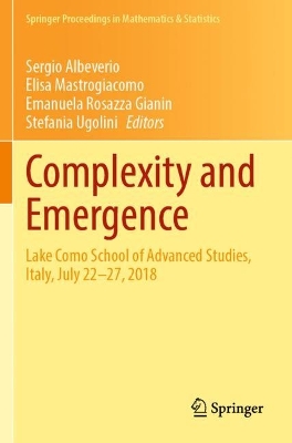 Complexity and Emergence: Lake Como School of Advanced Studies, Italy, July 22–27, 2018 by Sergio Albeverio