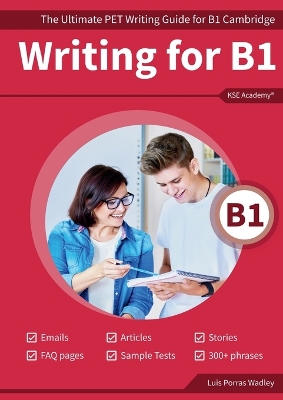 Writing B1: The Ultimate PET Writing Guide for B1 Cambridge book