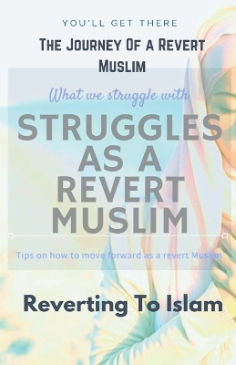 The Journey of A Revert Muslim book